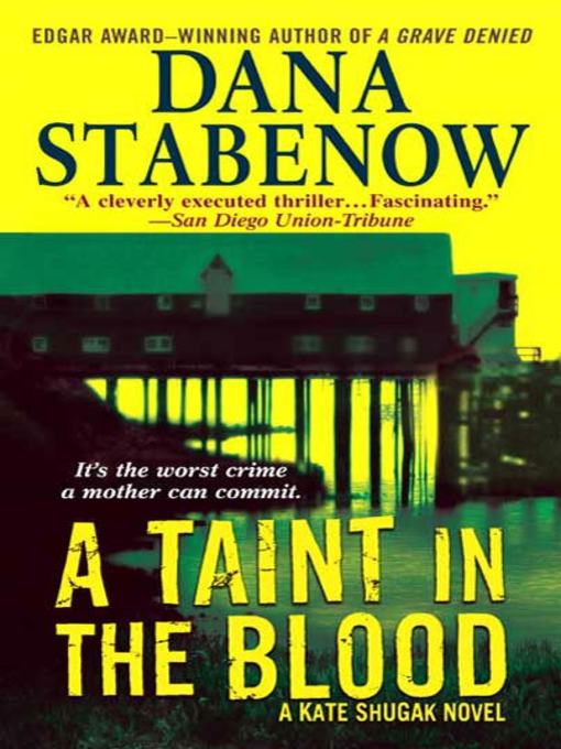 Title details for A Taint in the Blood by Dana Stabenow - Available